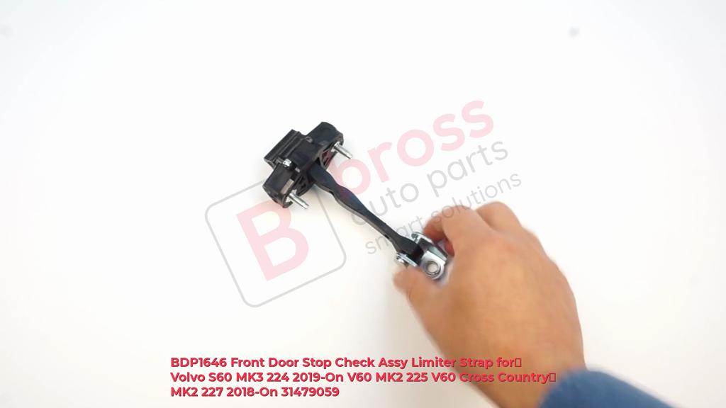 BDP1646 Front Door Stop Check Assy Limiter Strap for Volvo S60 MK3 224 2019-On V60 MK2 225 V60 Cross Country MK2 227 2018-On 31479059
