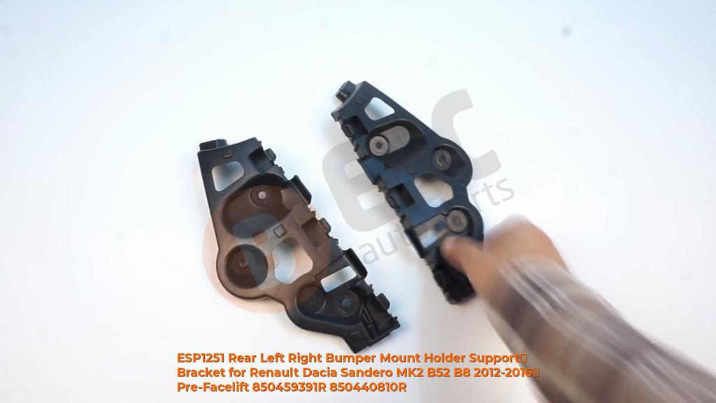 ESP1251 Rear Left Right Bumper Mount Holder Support Bracket for Renault Dacia Sandero MK2 B52 B8 2012-2016 Pre-Facelift 850459391R 850440810R